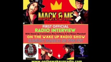 MakeMeFree: Mack And Me w/Comedic Guests Dashaun Marshall And Roy Anthony